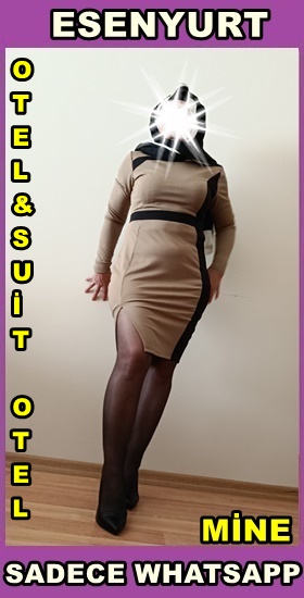 ESENYURT ESCORT MİNE